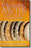 Signed Copy of The Giving Myths: Giving, then Getting the Life You’ve Always Wanted ($15.95 plus S/H)
