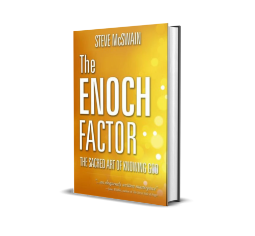 The Enoch Factor: The Sacred Art of Knowing God
